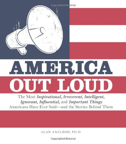 America Out Loud von Alan Axelrod