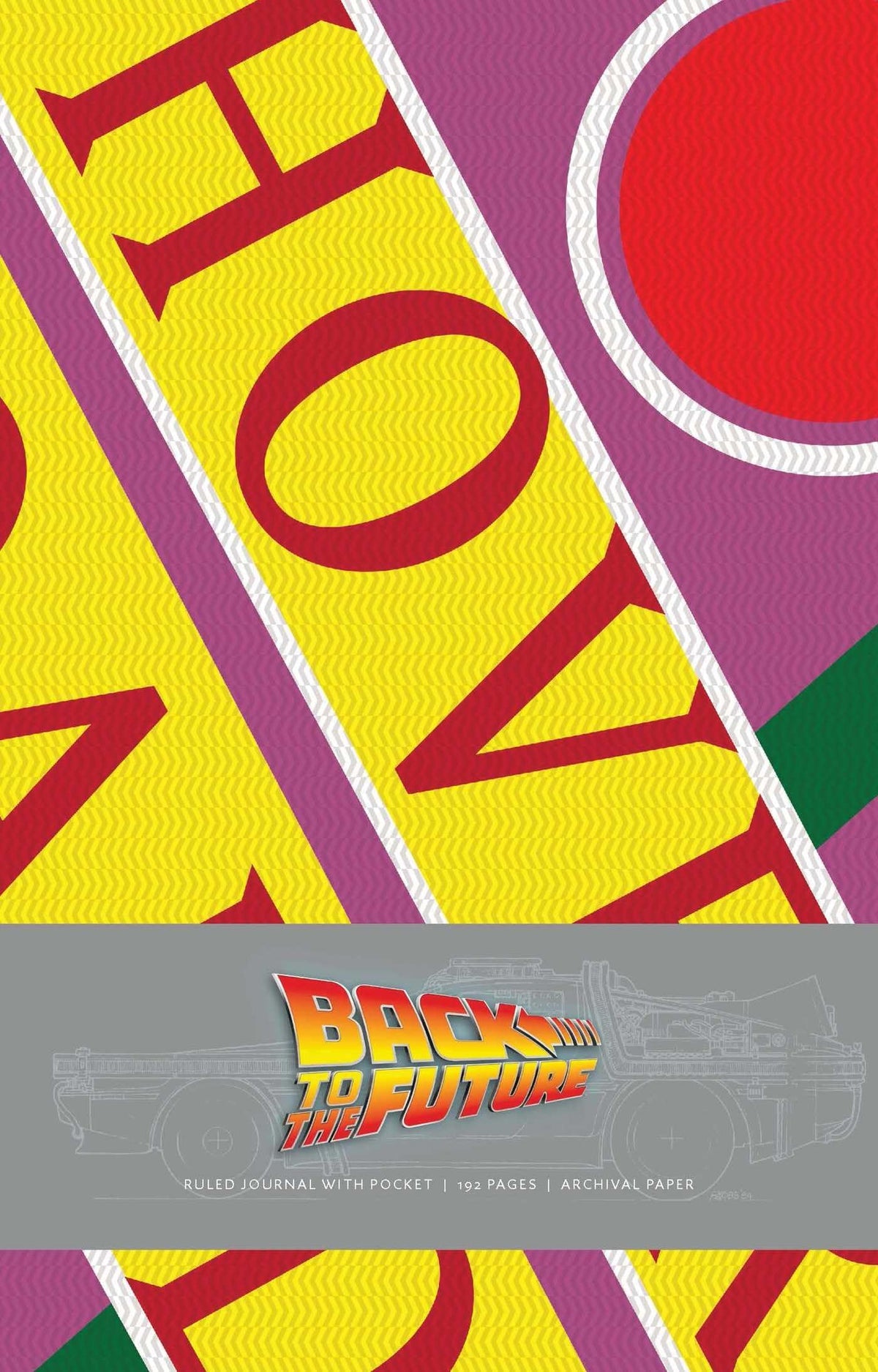 Back to the Future Hardcover Ruled Journal (80's Classics) by Insight Editions