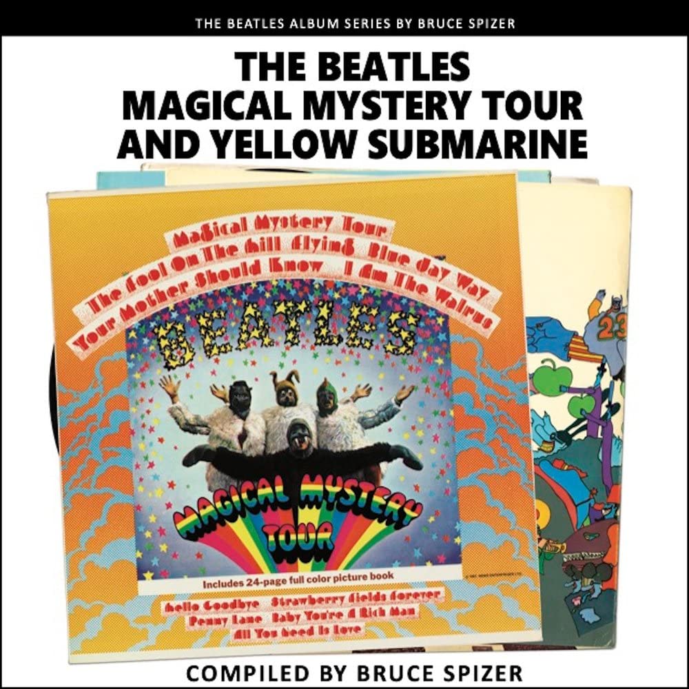 Magical Mystery Tour and Yellow Submarine (The Beatles Album Series) by Spizer, Bruce