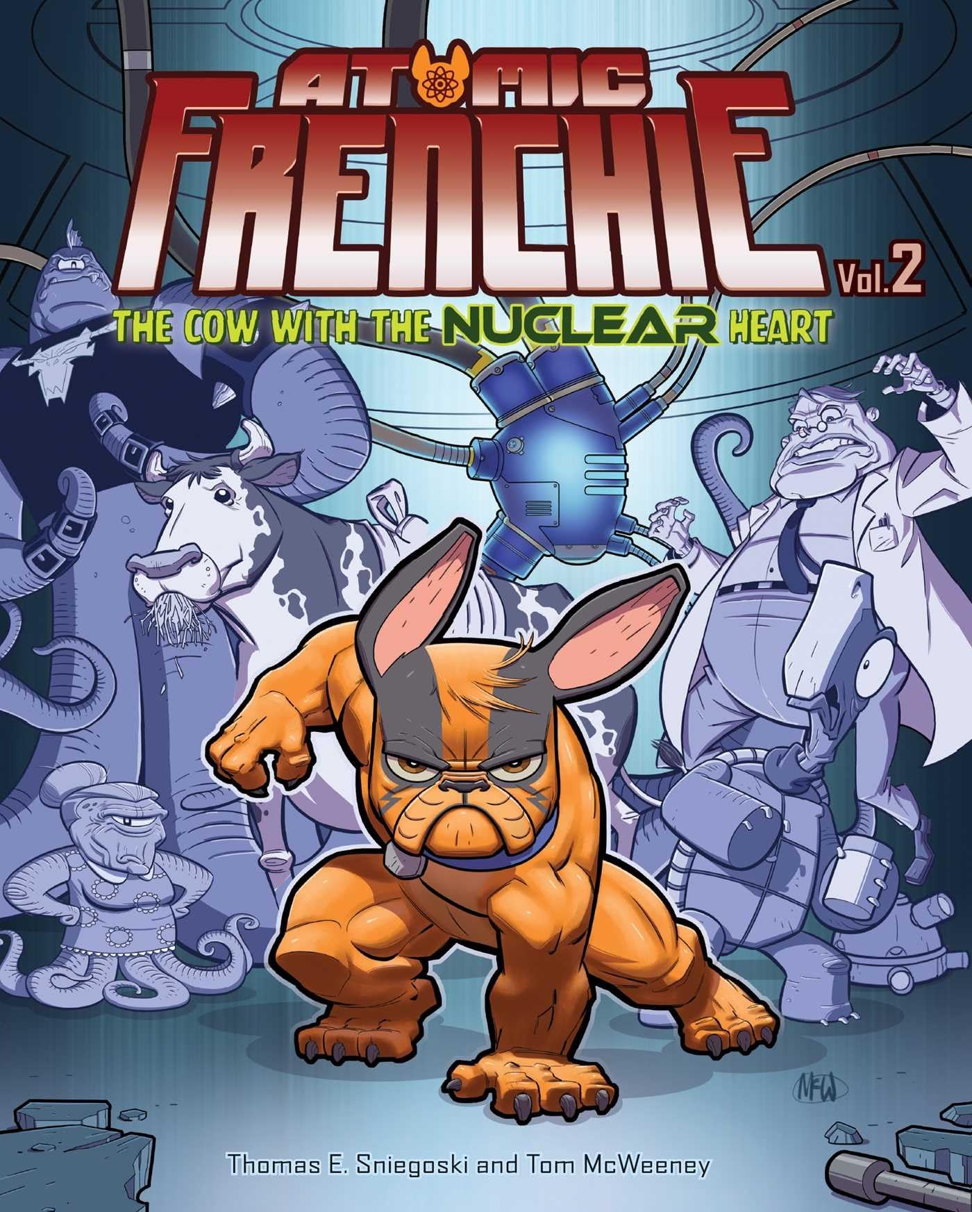 Atomic Frenchie, Vol. 2 by McWeeney, Tom | Sniegoski, Tom