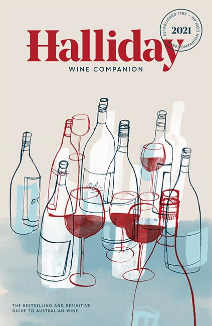 Halliday Wine Companion 2021: Der meistverkaufte und ultimative Leitfaden für australischen Wein von Halliday, James