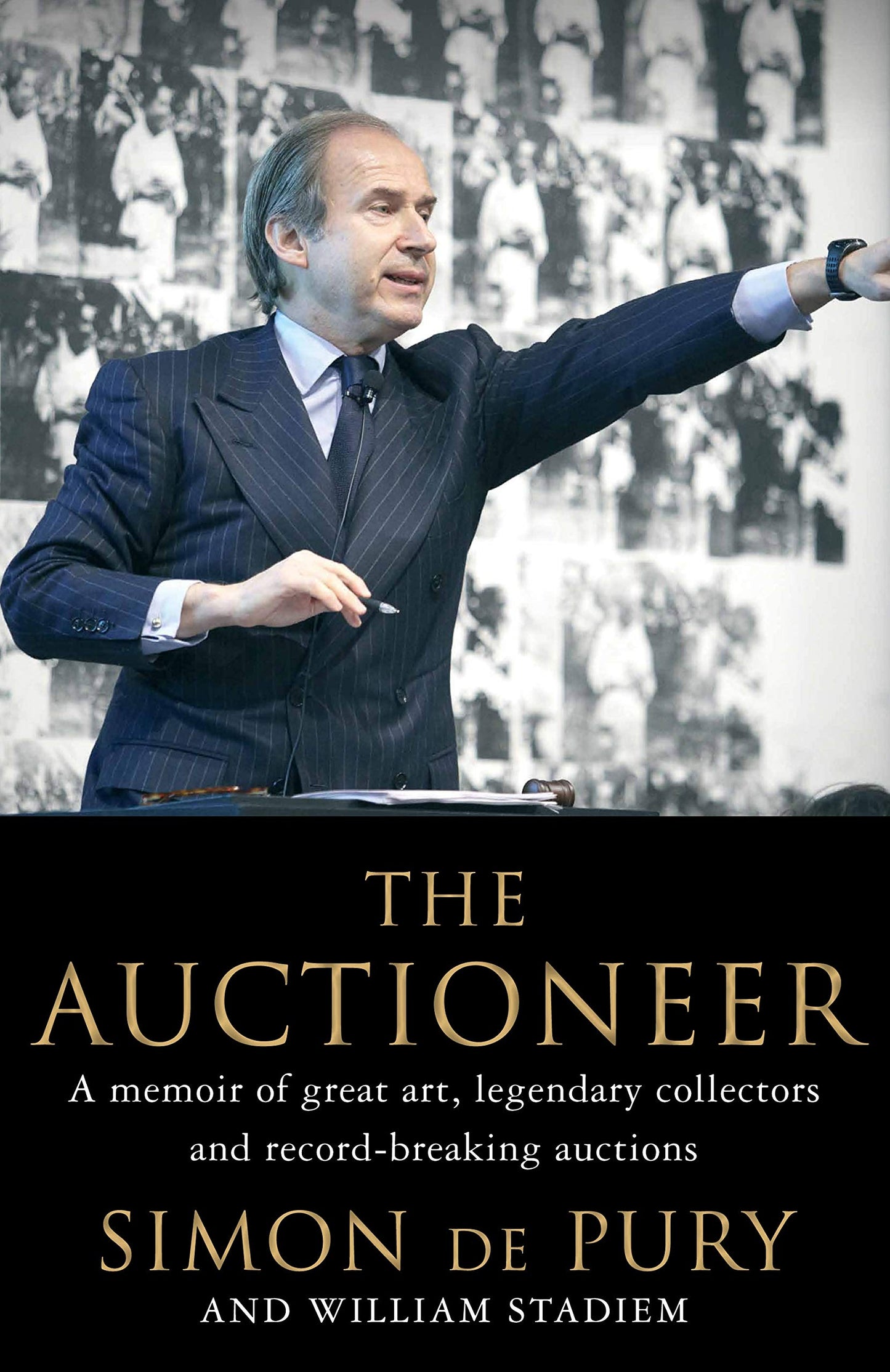 Auctioneer: Adventures in the Art Trade by Simon De Pury
