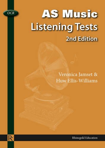 AS Music Listening Tests: 3. Ausgabe von Huw Ellis-Williams & Veronica Jamset