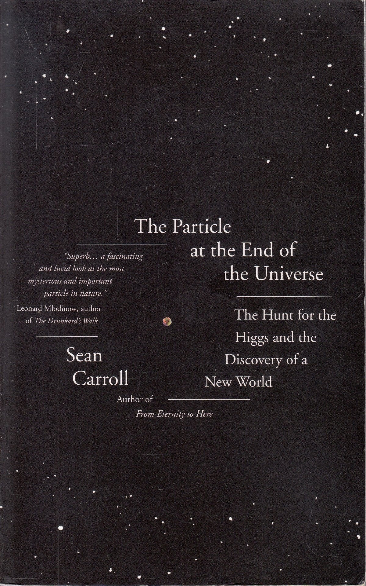 Particle At The End Of The Universe (ex-display, not mint) by Sean Carroll