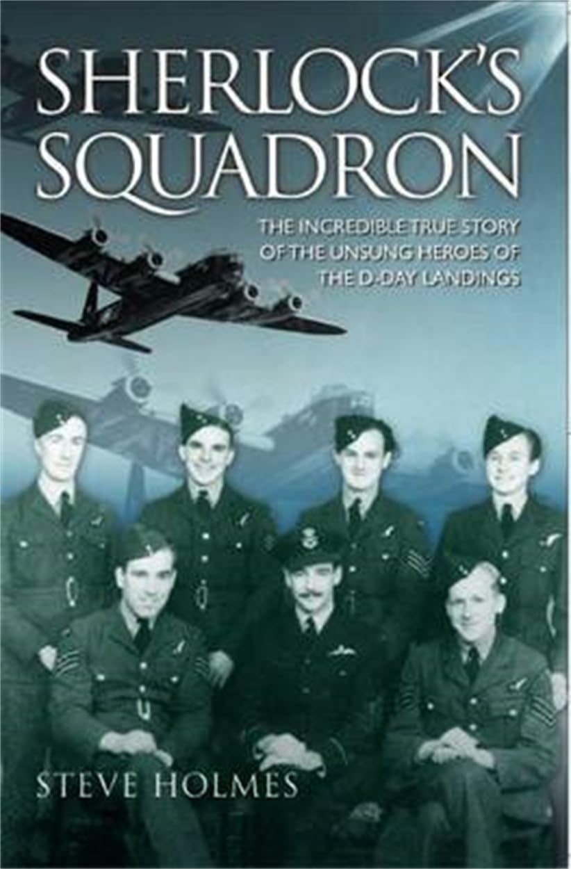 Sherlock's Squadron von Steve Holmes