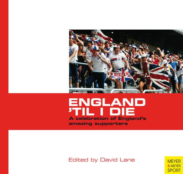 England 'Til I Die by ed. David Lane