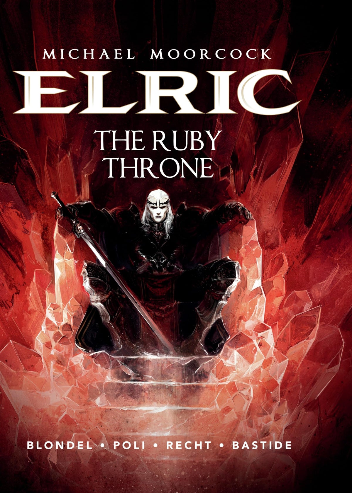 Michael Moorcocks Elric Band 1: Der Rubinthron von Julien Blondel