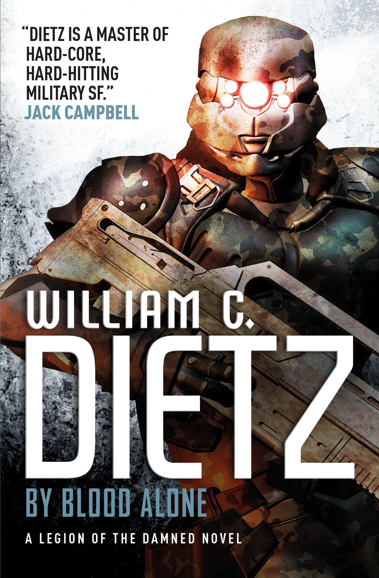 Die Legion der Verdammten: Nur durch Blut von William C. Dietz