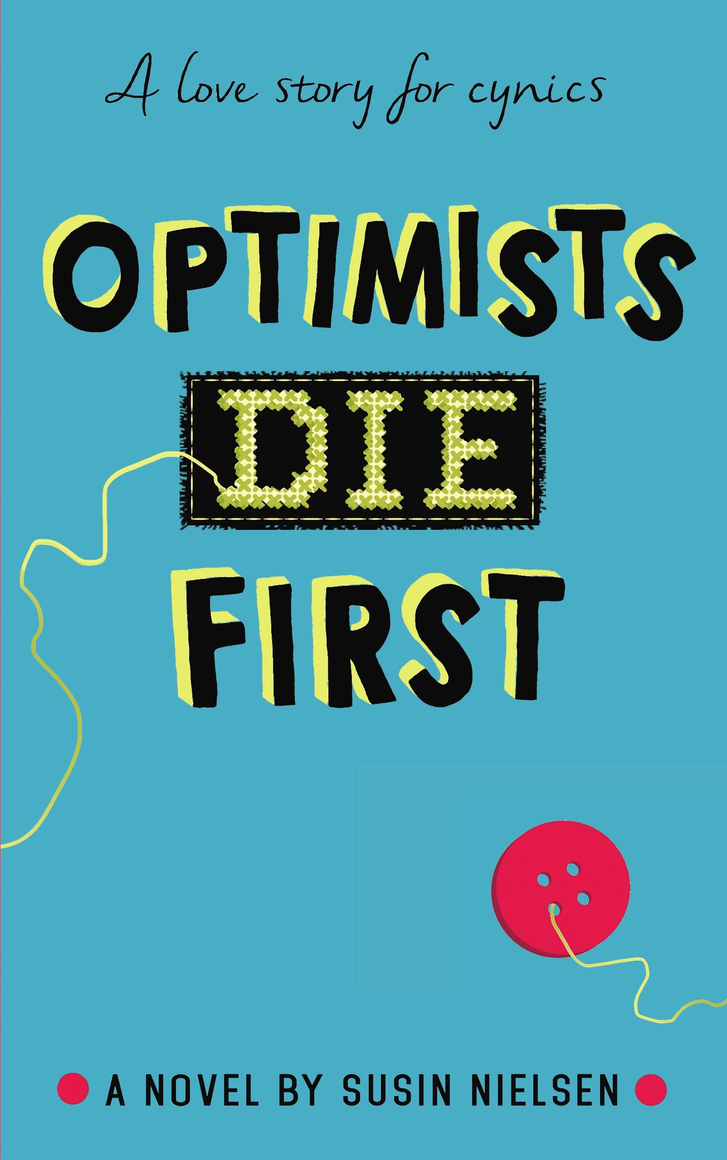 Optimists Die First von Nielsen, Susin