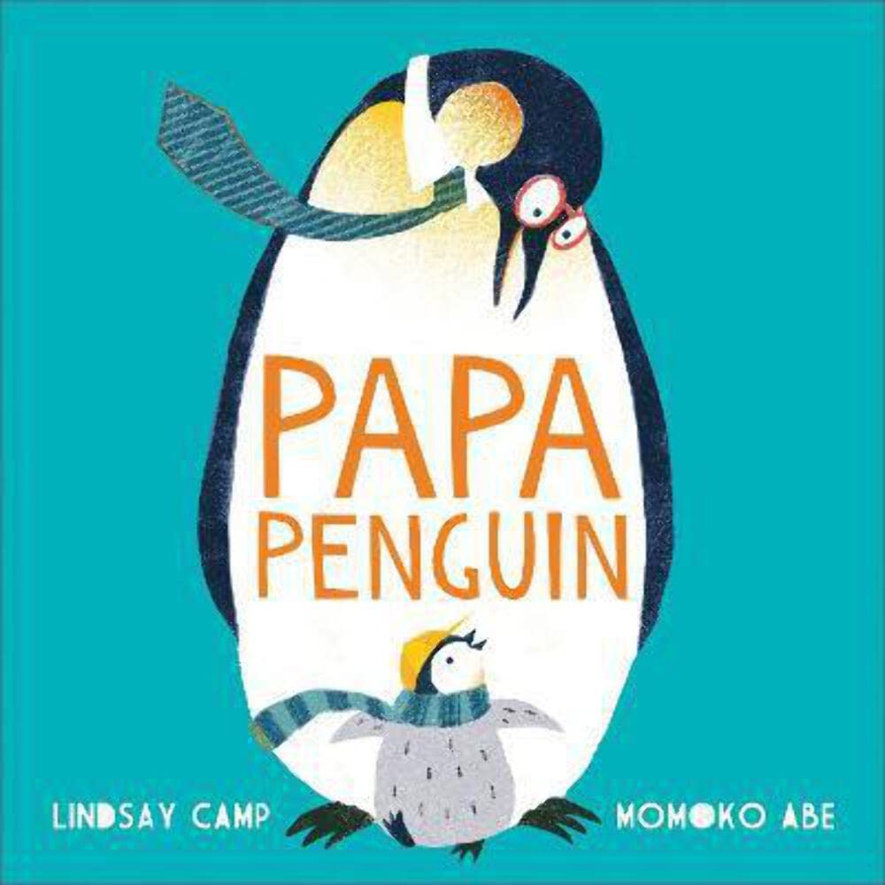 Papa Penguin von Camp, Lindsay