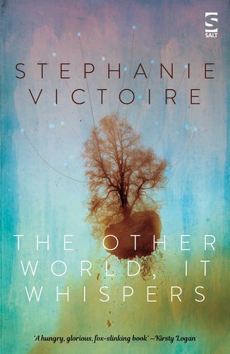 Other World, It Whispers by Victoire, Stephanie