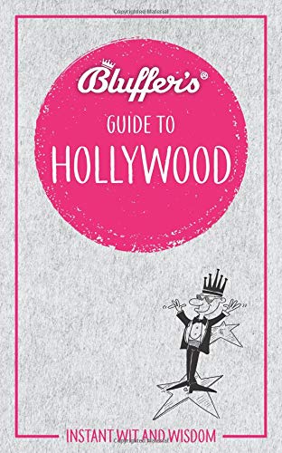 Bluffer's Guide To Hollywood by Sally Whitehill