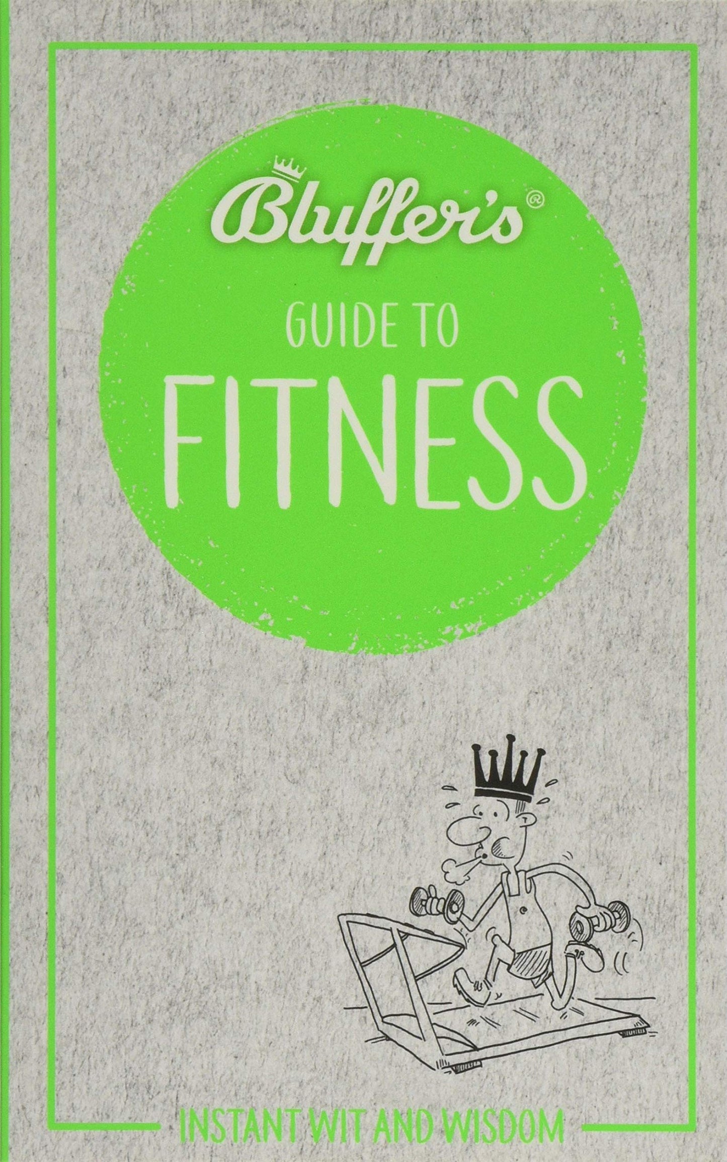 Bluffer's Guide To Fitness by Chris Carra