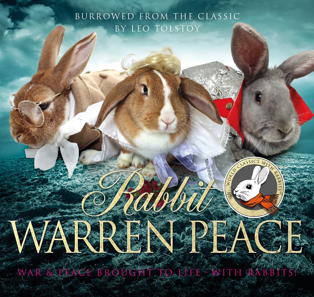 Rabbit Warren Peace (eine Parodie) von -