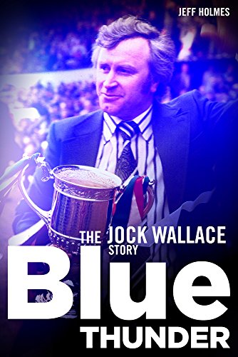 Blue Thunder: Die Jock Wallace Story von Holmes, Jeff