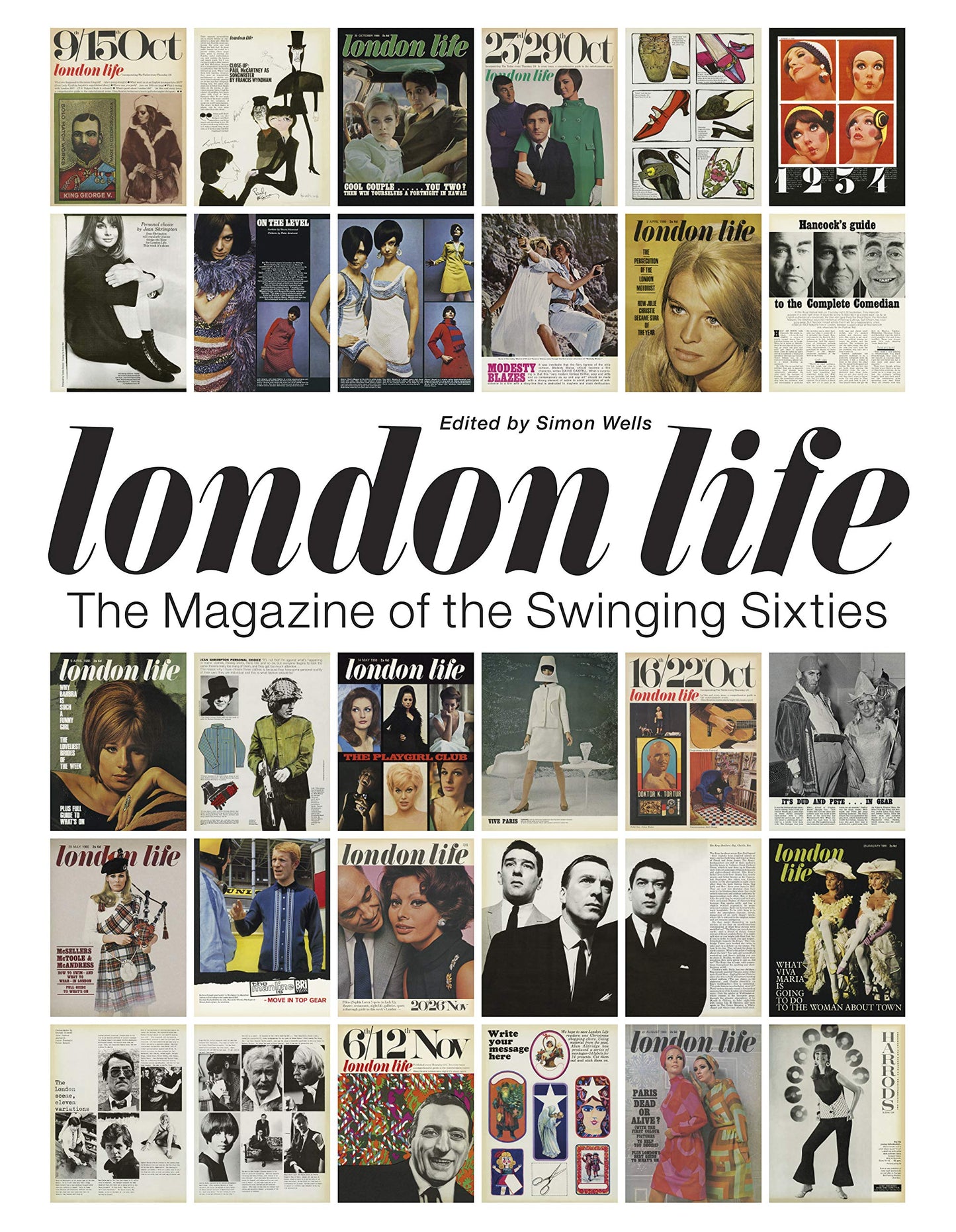 London Life: Das Magazin der Swinging Sixties von Wells, Simon