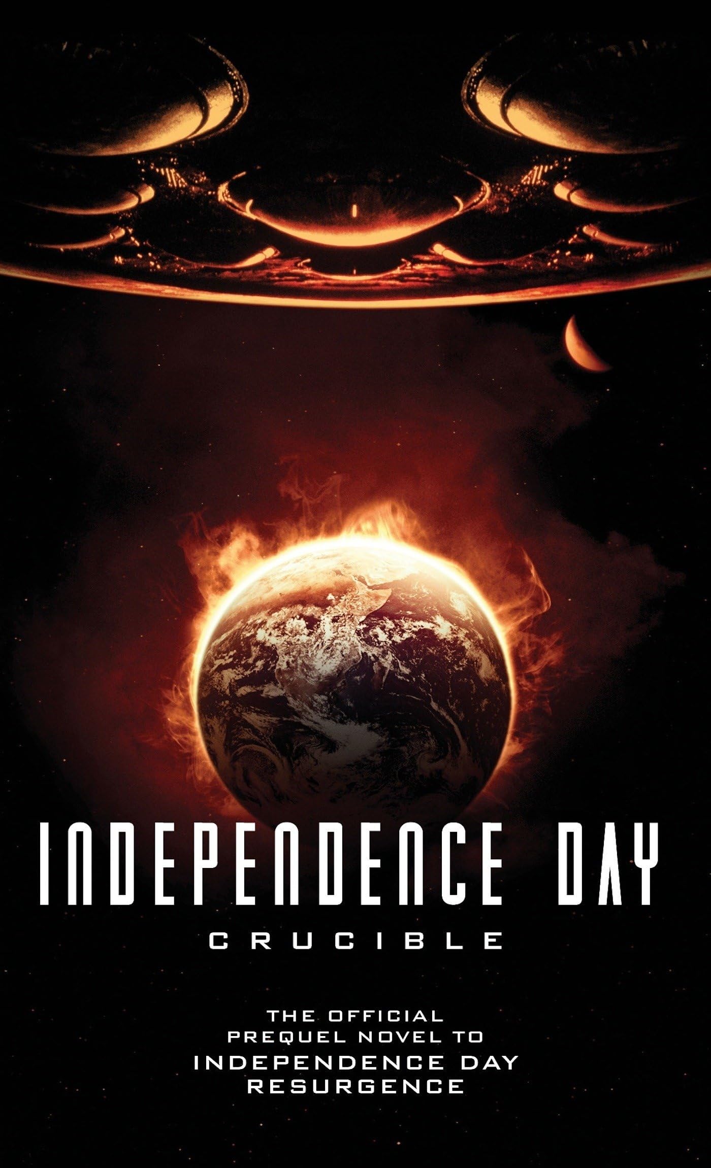 Independence Day: Crucible (Das offizielle Prequel) (abgenutzt) von Keyes, Greg