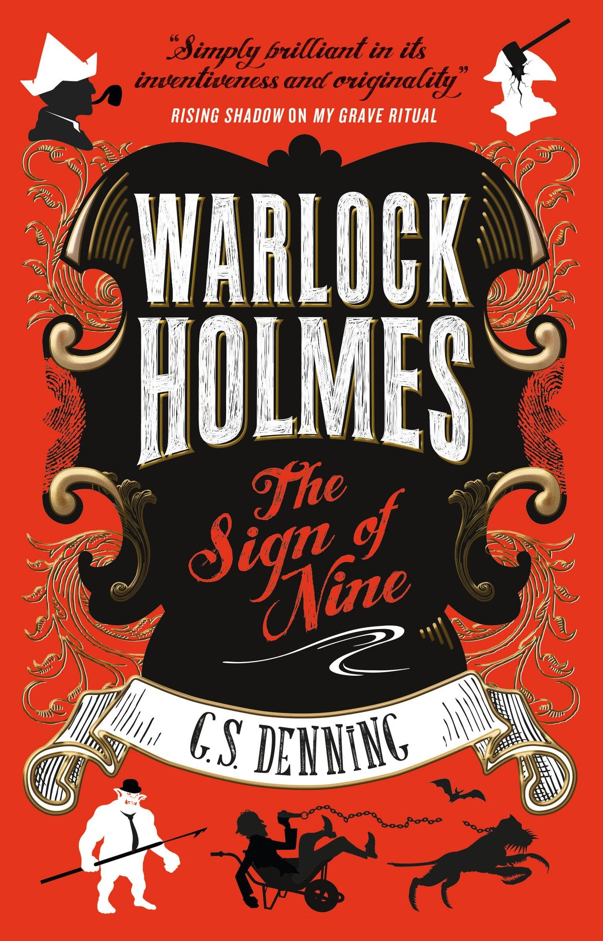 Warlock Holmes; The Sign Of Nine by G.S.Denning