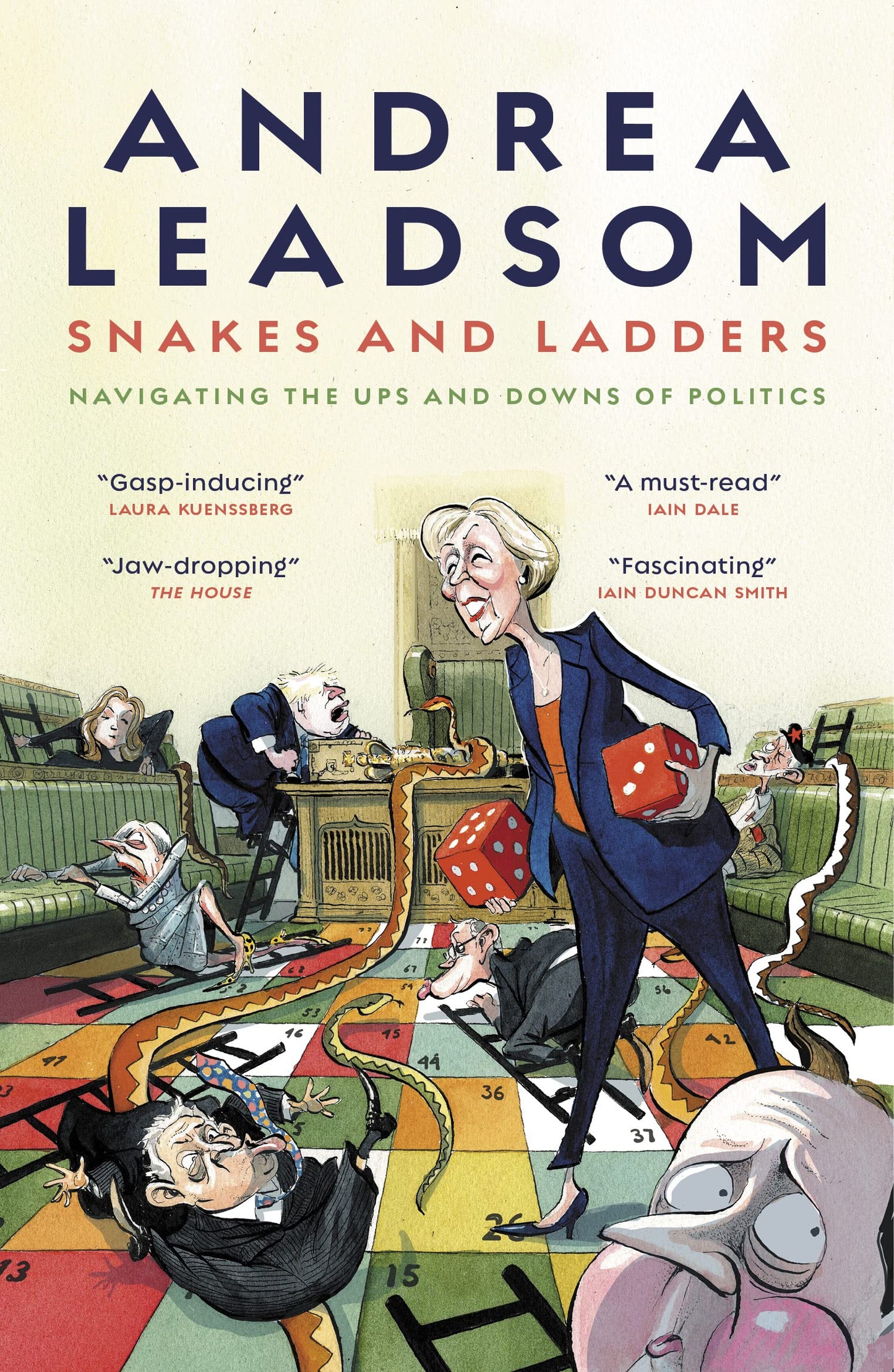Snakes & Ladders: navigating the ups & downs of politics by Andrea Leadsom