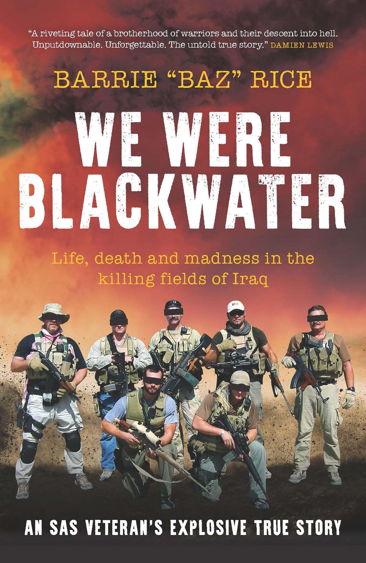 Wir waren Blackwater von Rice | Barrie Baz