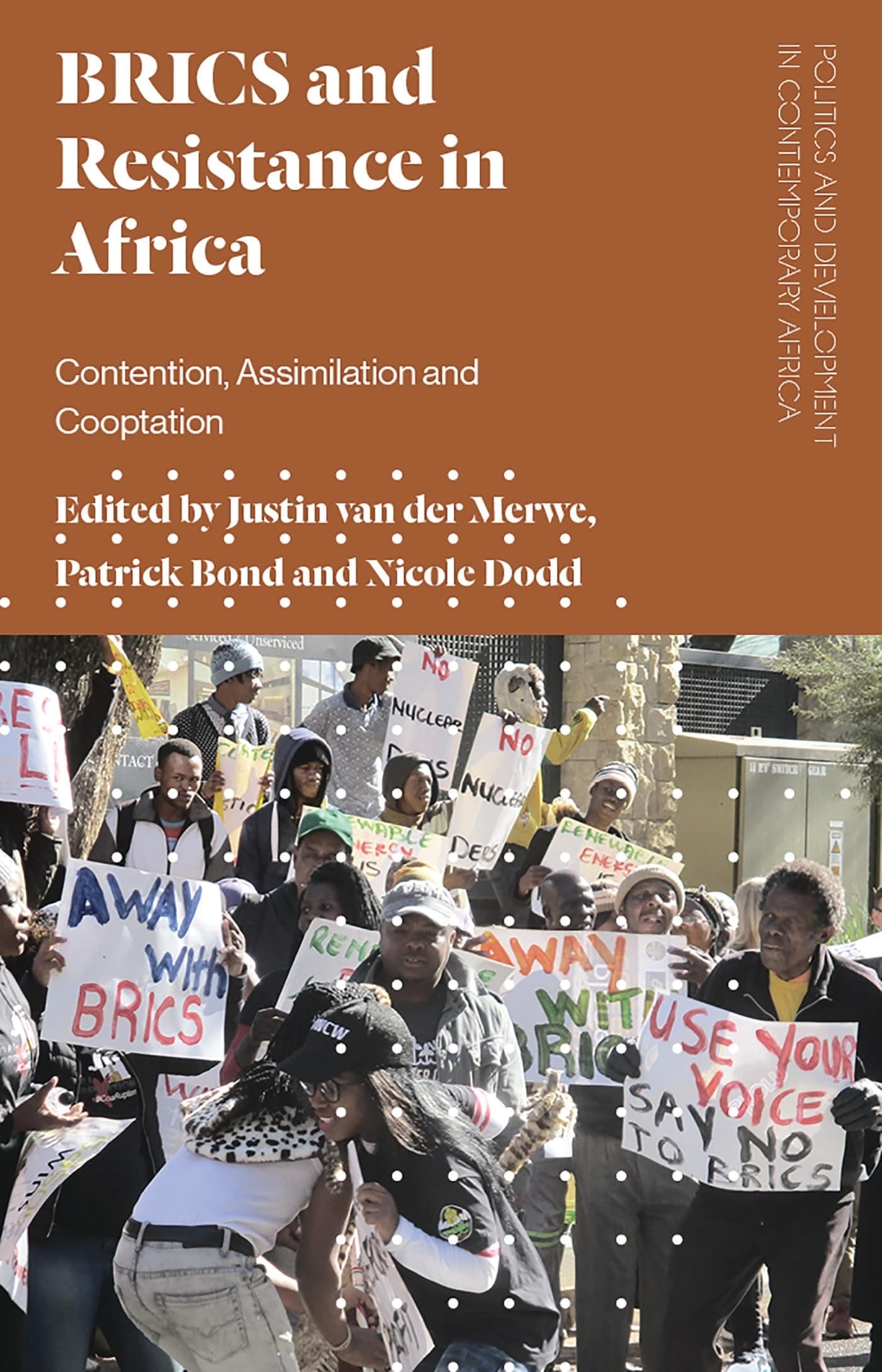 BRICS und Widerstand in Afrika: Streit, Assimilation und Kooptation von Justin van der Merwe