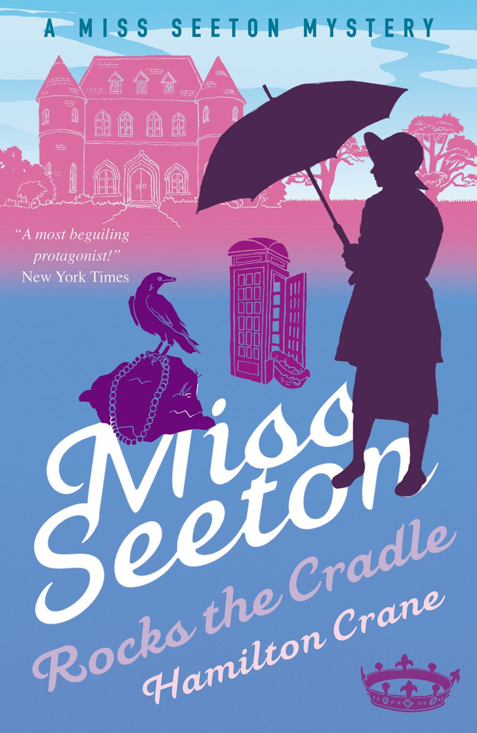 Miss Seeton Rocks the Cradle (A Miss Seeton Mystery) by Crane, Hamilton