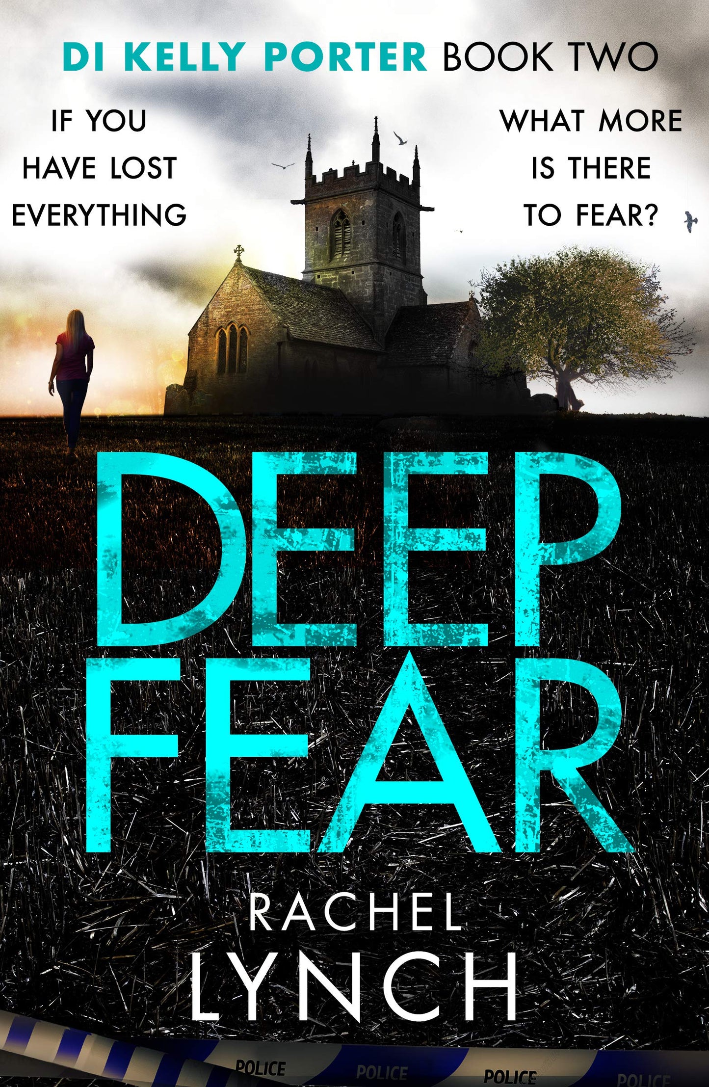 Deep Fear (Detective Kelly Porter) von Rachel Lynch
