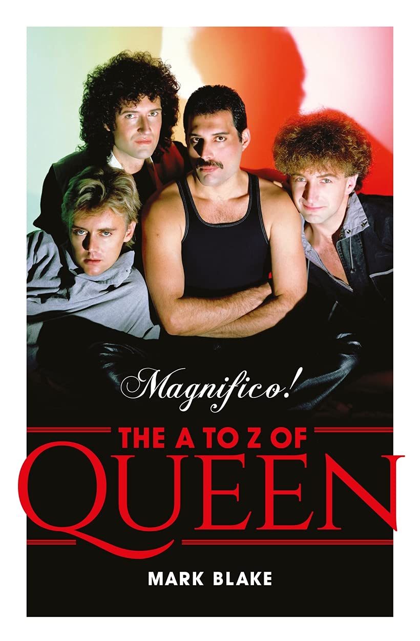 Magnifico! Das A bis Z von Queen von Mark Blake