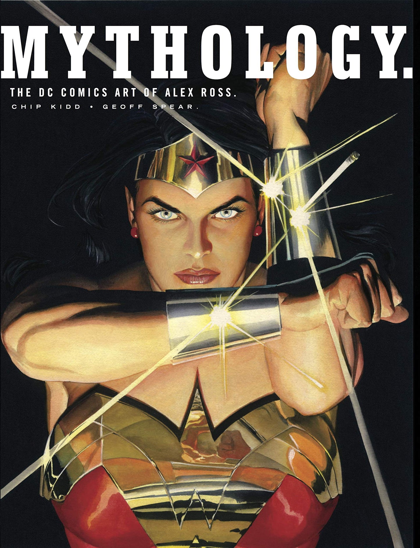 Mythologie: Die DC Comics-Kunst von Alex Ross (abgenutzt) von Chip Kidd und Geoff Spear