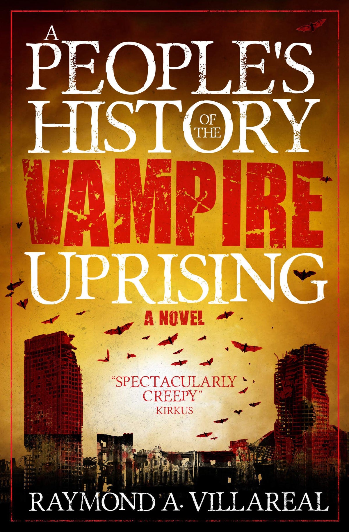 Volksgeschichte des Vampiraufstands von Raymond A. Villareal
