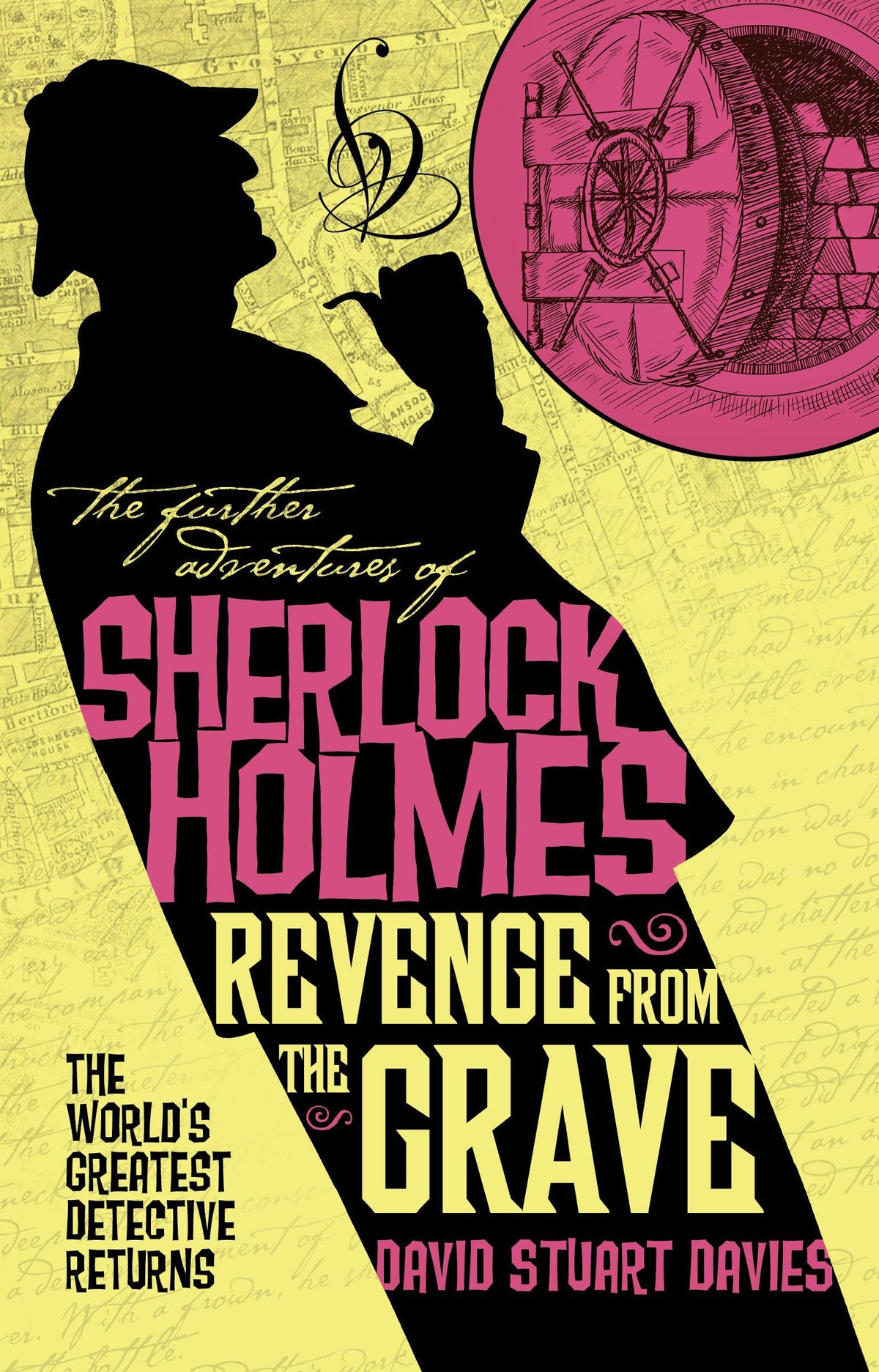 Further Adventures Of Sherlock Holmes: Revenge From The Grave by David Stuart Davis