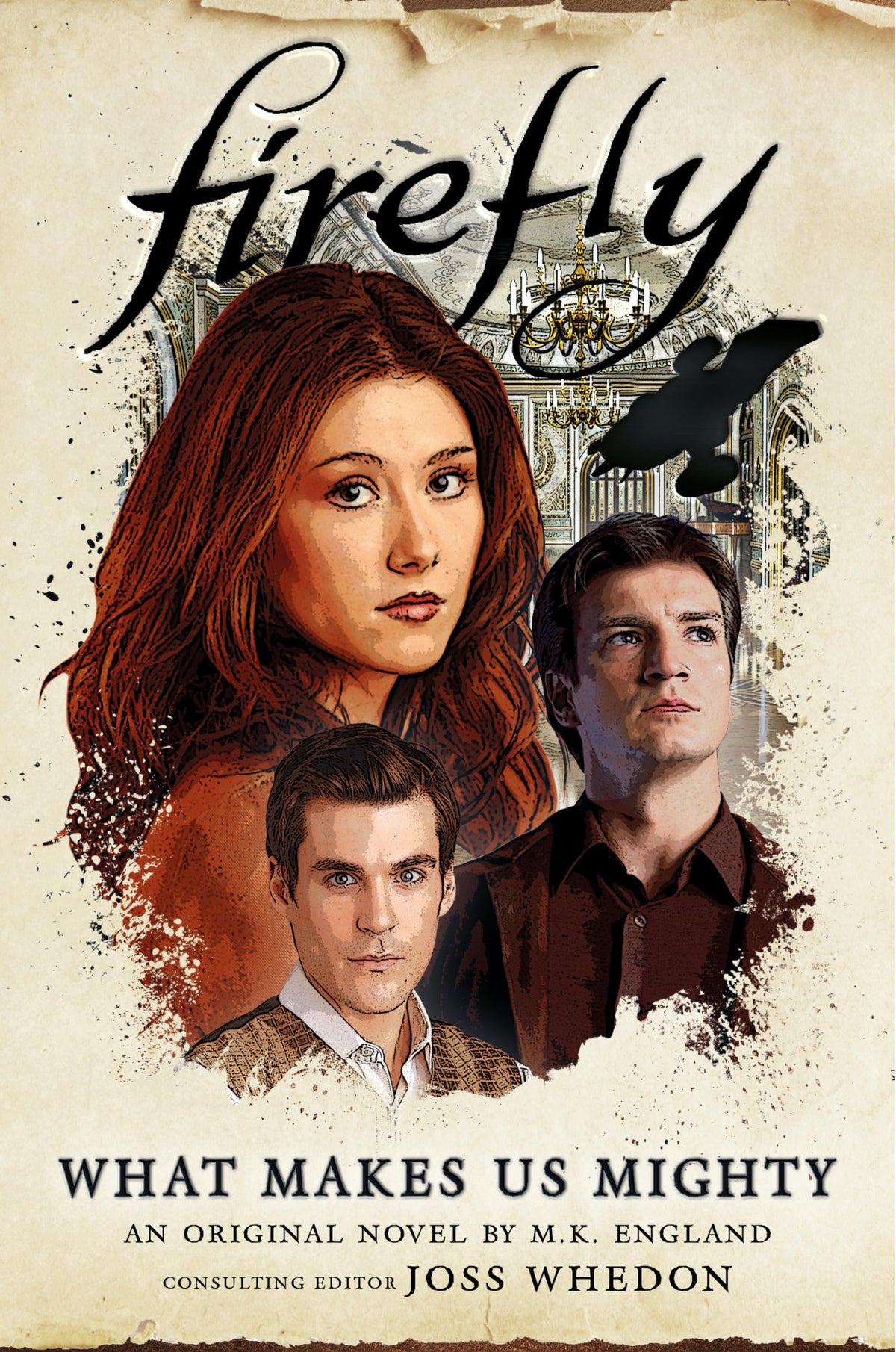 Firefly - What Makes Us Mighty by England, M.K.