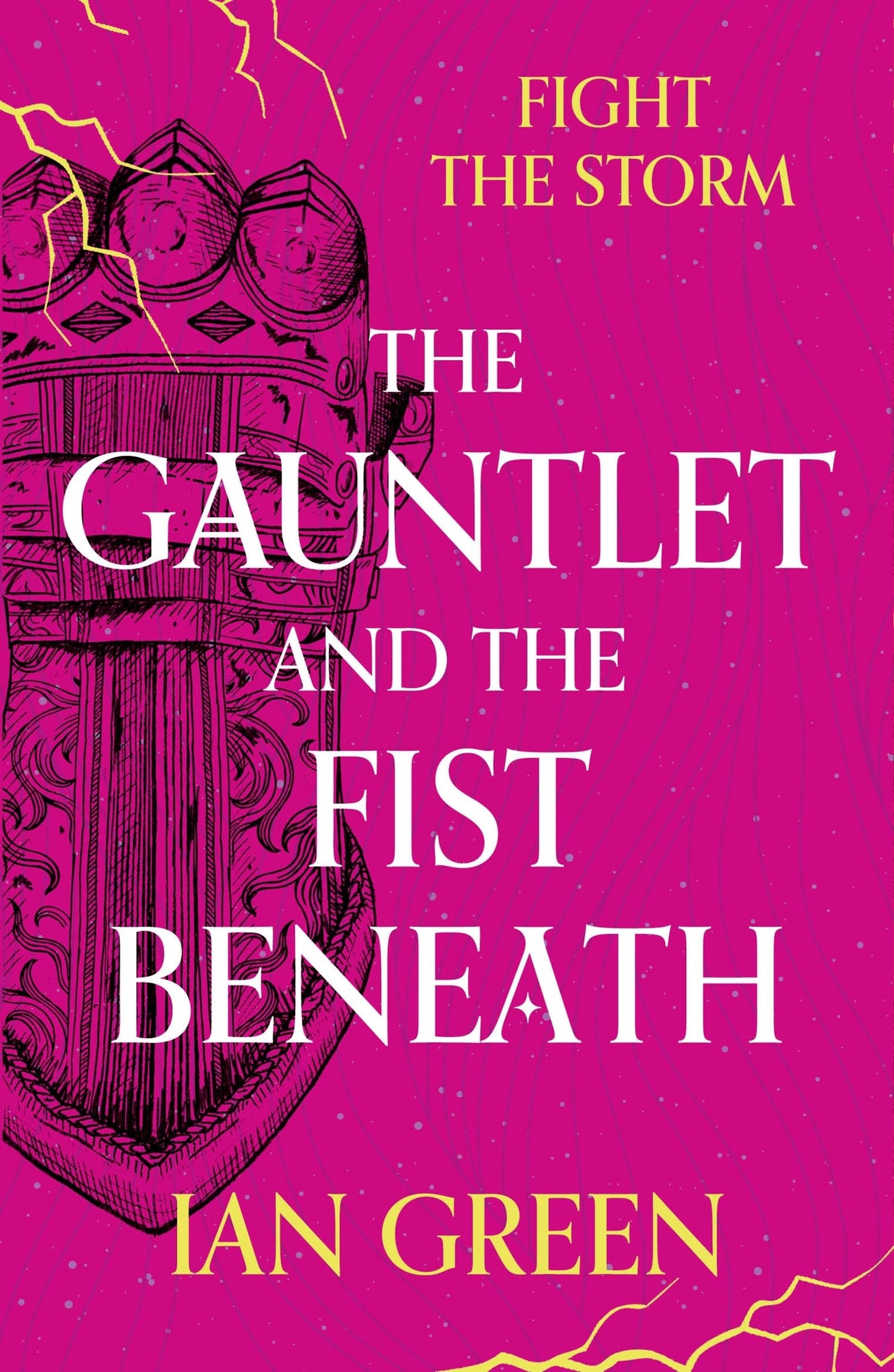 Gauntlet & the Fist Beneath (Der Rotsturm) von Green, Ian