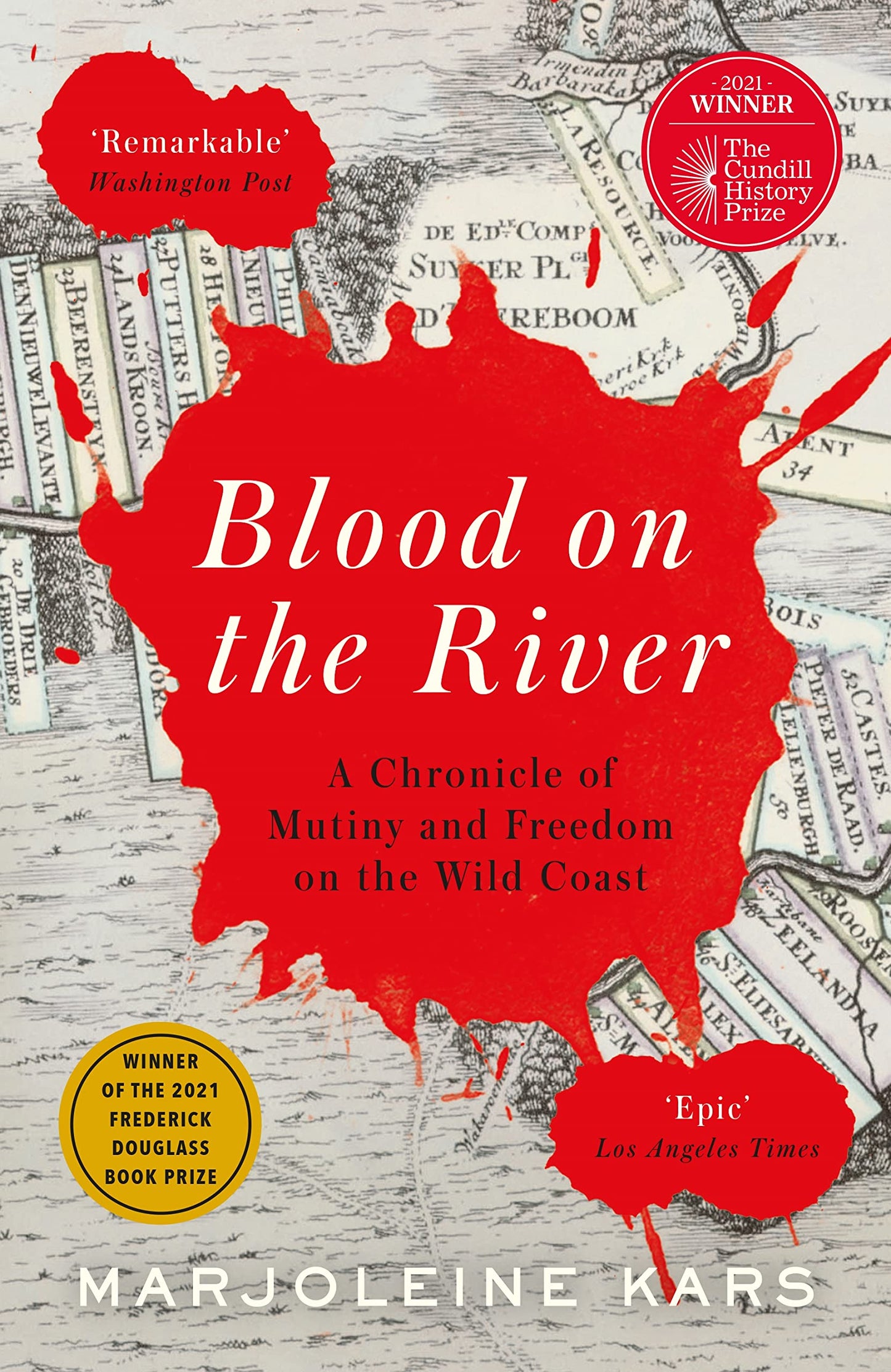 Blood On The River: Eine Chronik von Meuterei und Freiheit an der Wild Coast von Marjoleine Kars