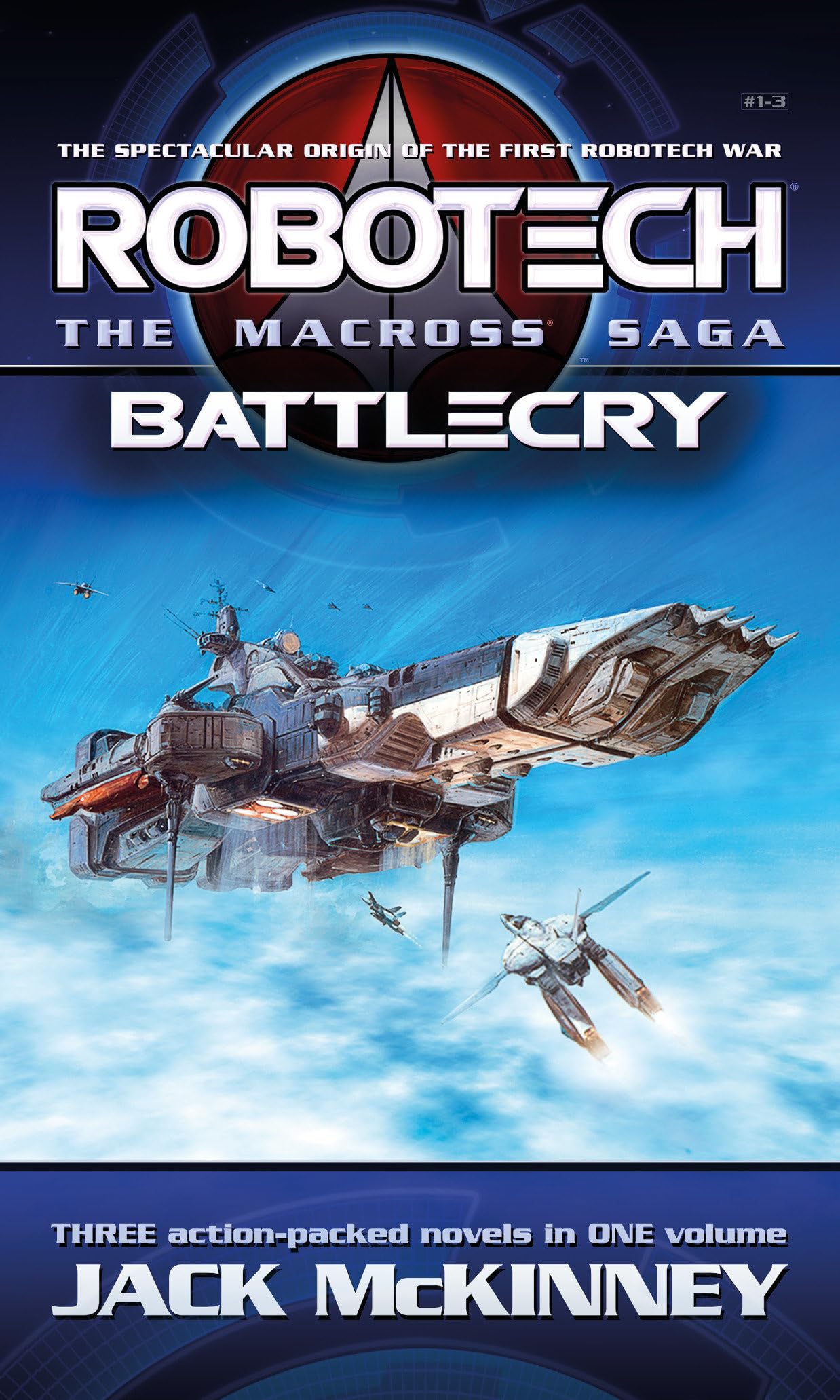 Robotech – Die Macross-Saga: Battlecry, Bände 1–3 von McKinney, Jack