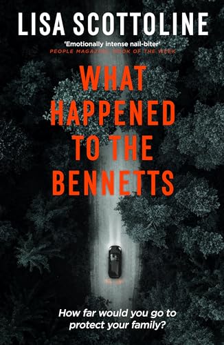 What Happened To The Bennetts by Lisa Scottoline