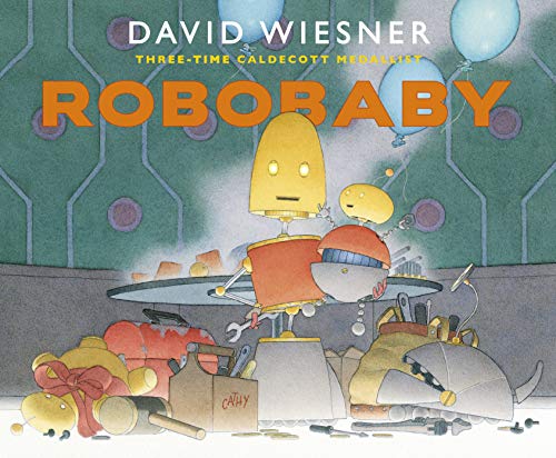 Robobaby von David Wiesner