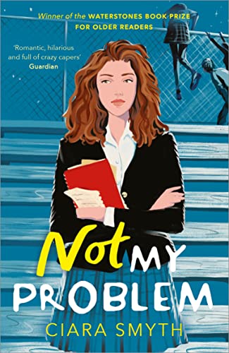 Not My Problem (shelf worn) by Smyth Ciara