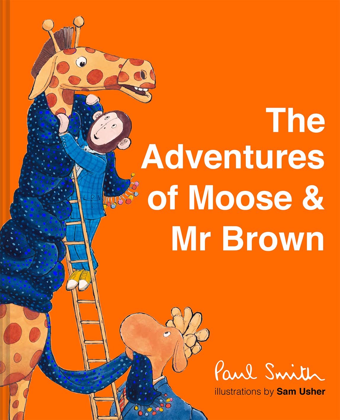 Adventures of Moose & Mr Brown by Paul Smith
