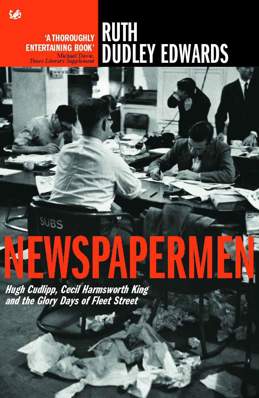 Zeitungsleute: Hugh Cudlipp, Cecil Harmsworth King von Ruth Dudley Edwards