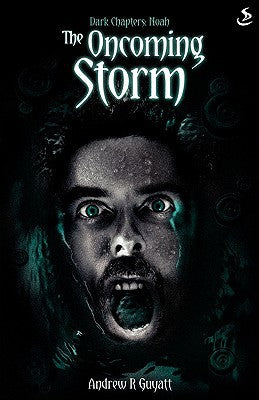 Dunkle Kapitel: Der aufziehende Sturm von Guyatt, Andrew R.