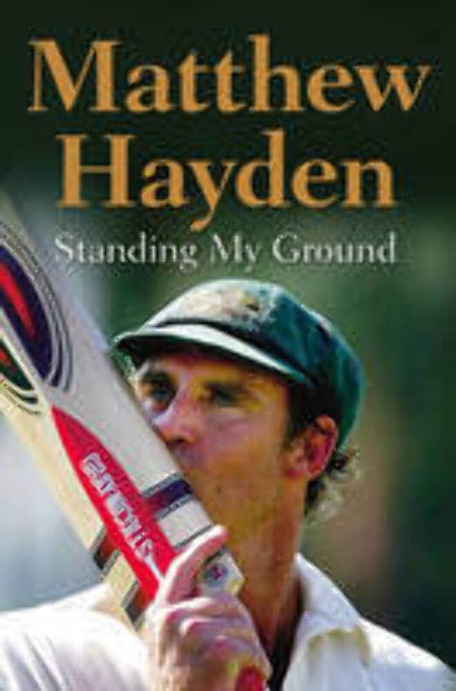 Standing My Ground von Matthew Hayden