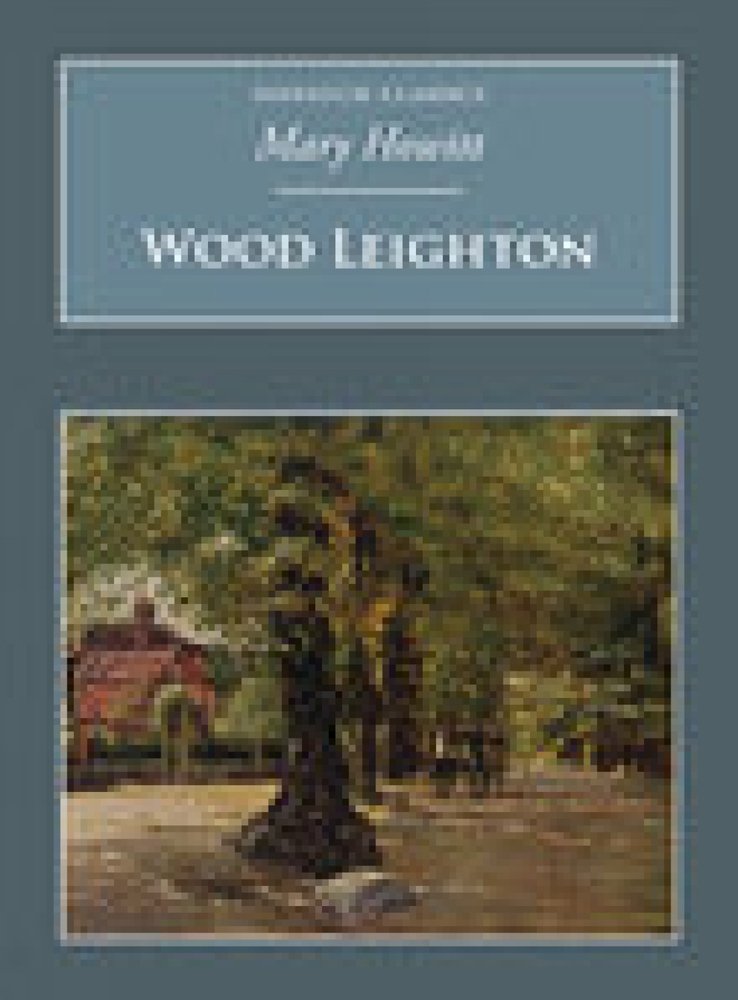 Nonsuch Classics: Wood Leighton (SONDERVERKAUFSPREIS) von Mary Howitt
