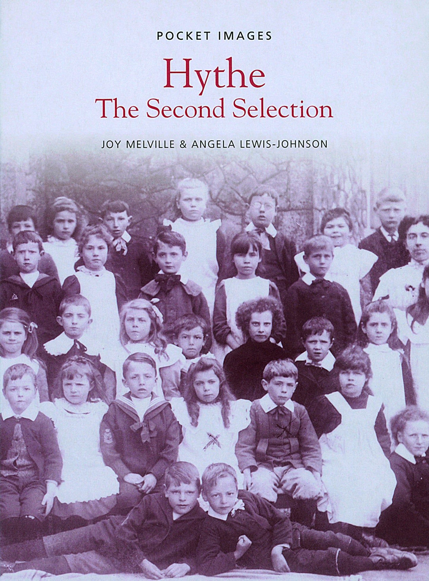 Pocket Images - Hythe: Die zweite Auswahl (Kent) von -