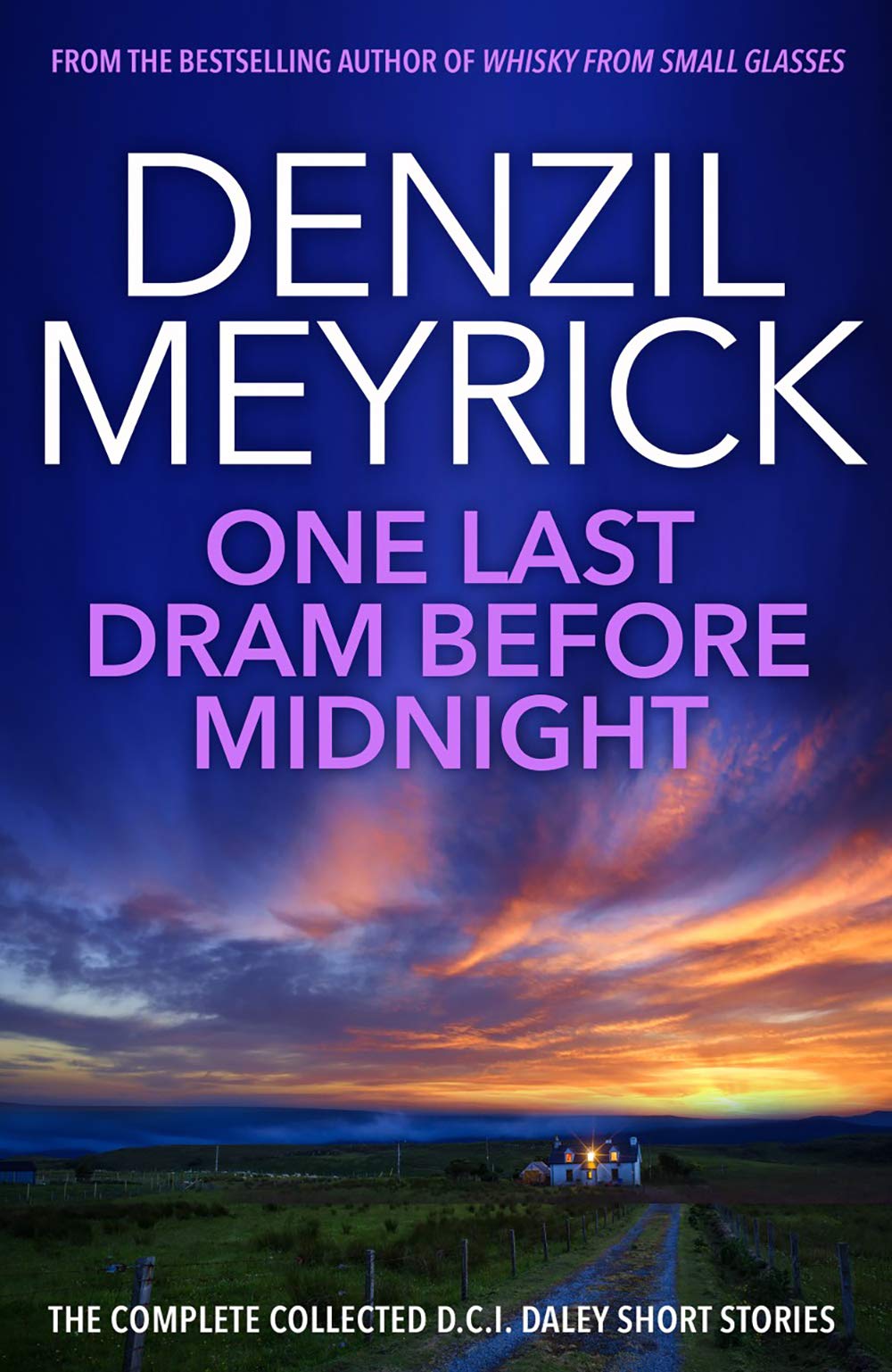 Ein letzter Schluck vor Mitternacht von Denzil Meyrick