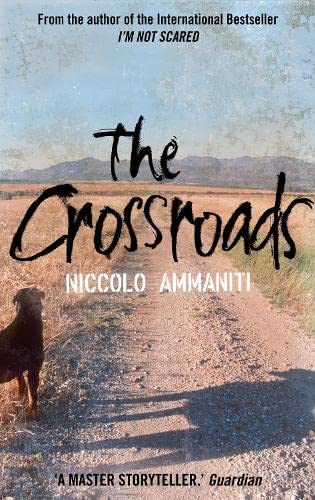 Crossroads von Niccolo Ammaniti