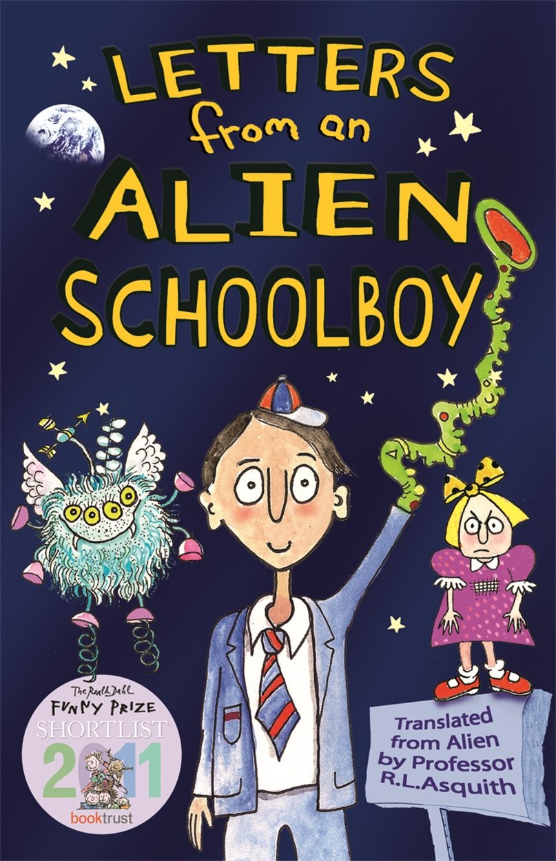 Letters From an Alien Schoolboy (shelf worn) by Ros Asquith