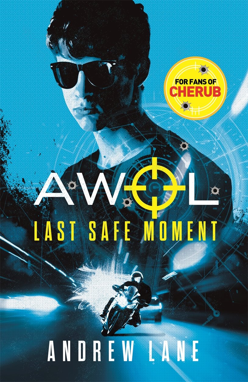 Last Safe Moment (2) (AWOL) von Andrew Lane