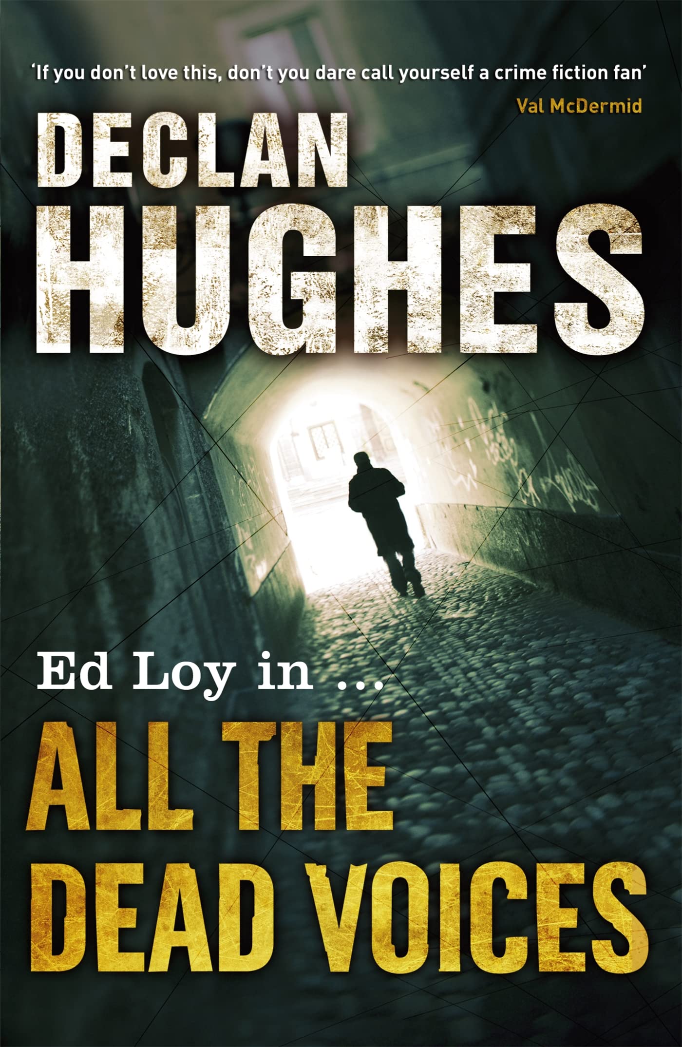 All The Dead Voices von Declan Hughes