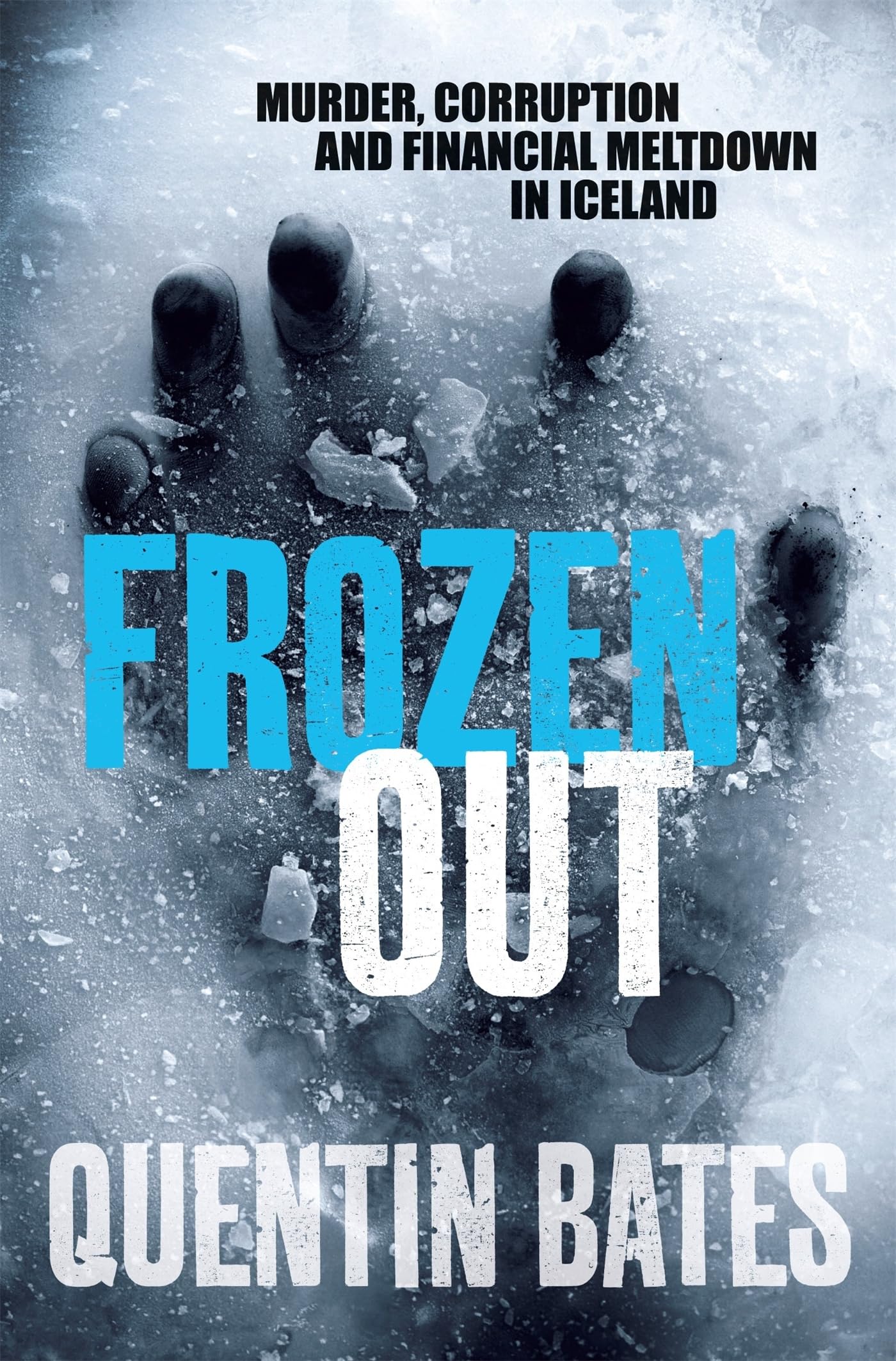 Frozen Out von Quentin Bates